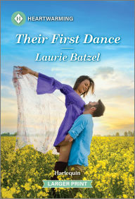 Title: Their First Dance: A Clean and Uplifting Romance, Author: Laurie Batzel