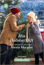 His Holiday Gift: A Clean and Uplifting Romance