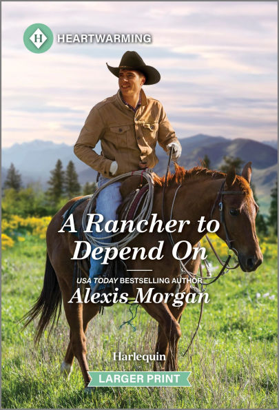 A Rancher to Depend On: A Clean and Uplifting Romance