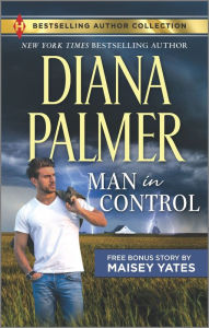 Title: Man in Control & Take Me, Cowboy, Author: Diana Palmer