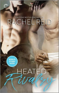 Title: Heated Rivalry: A Gay Hockey Romance, Author: Rachel Reid