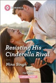 Title: Resisting His Cinderella Rival, Author: Nina Singh