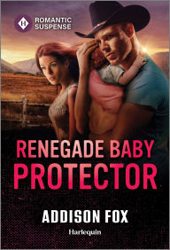 Kindle download books uk Renegade Baby Protector 9781335471574