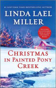 Title: Christmas in Painted Pony Creek, Author: Linda Lael Miller