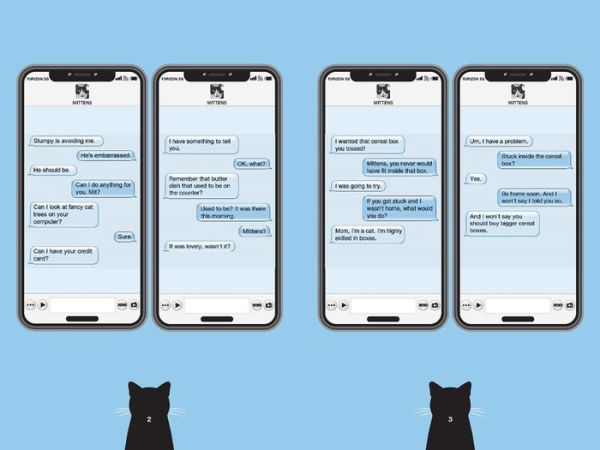 Texts from Mittens: A Cat Who Has an Unlimited Data Plan.and Isn't Afraid to Use It