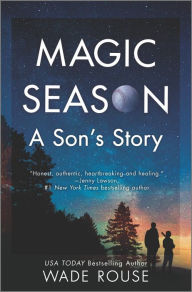 Amazon books audio download Magic Season: A Son's Story by Wade Rouse 9781335475176 English version
