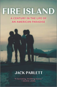 Online book downloads free Fire Island: A Century in the Life of an American Paradise 9781335475183 (English Edition) MOBI