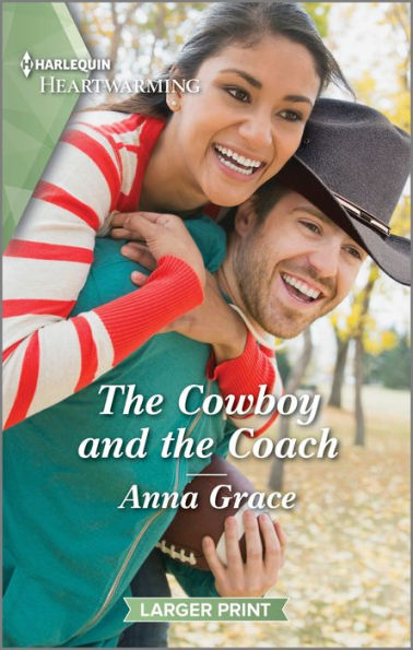 the Cowboy and Coach: A Clean Uplifting Romance