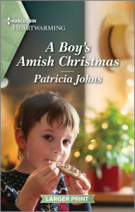 Title: A Boy's Amish Christmas: A Clean and Uplifting Romance, Author: Patricia Johns