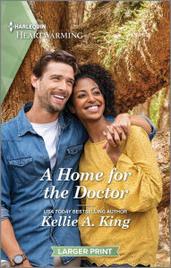Scribd download books A Home for the Doctor: A Clean and Uplifting Romance in English 9781335475671 by Kellie A. King FB2 CHM PDB