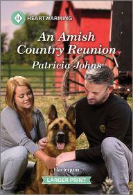Title: An Amish Country Reunion: A Clean and Uplifting Romance, Author: Patricia Johns