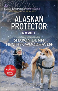 Title: Alaskan Protector, Author: Sharon Dunn