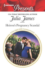 Download free ebooks for free Heiress's Pregnancy Scandal 9781335478122 ePub RTF by Julia James English version