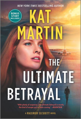 The Ultimate Betrayal By Kat Martin Paperback Barnes Noble