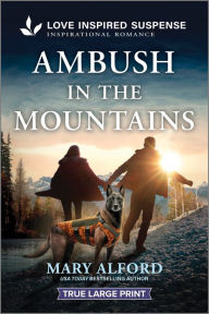 Title: Ambush in the Mountains, Author: Mary Alford
