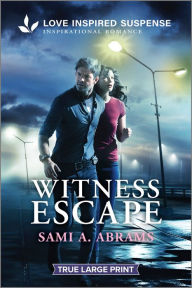 Title: Witness Escape, Author: Sami A. Abrams