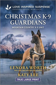 Title: Christmas K-9 Guardians, Author: Lenora Worth