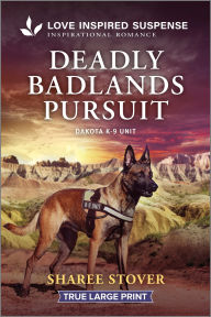 Title: Deadly Badlands Pursuit, Author: Sharee Stover