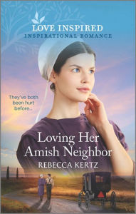 Pdf books download online Loving Her Amish Neighbor  9781335488909 by Rebecca Kertz
