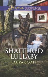 Title: Shattered Lullaby, Author: Laura Scott