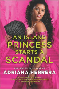 eBook library online: An Island Princess Starts a Scandal by Adriana Herrera (English Edition)