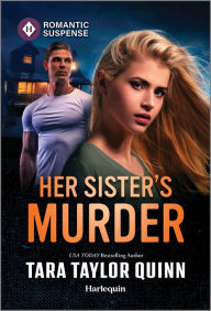 Download books for free kindle fire Her Sister's Murder 9781335502544 by Tara Taylor Quinn CHM