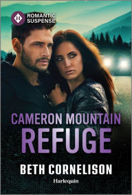 Books iphone download Cameron Mountain Refuge 9781335502551 English version FB2 CHM by Beth Cornelison