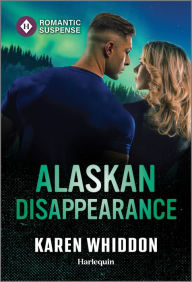 Book downloads for android tablet Alaskan Disappearance  (English literature) 9781335502643