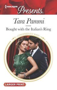 Title: Bought with the Italian's Ring, Author: Tara Pammi