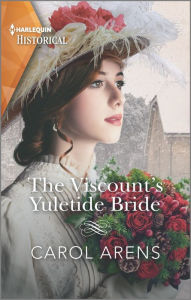 Download ebook for jsp The Viscount's Yuletide Bride 9781335505859 by Carol Arens (English literature) RTF iBook DJVU