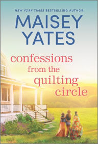 Confessions from the Quilting Circle: A Novel