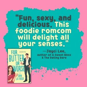 For Butter or Worse: A Rom Com