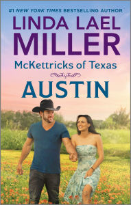 Title: McKettricks of Texas: Austin, Author: Linda Lael Miller
