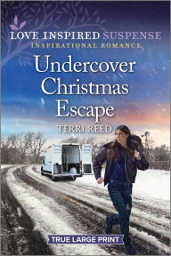 Title: Undercover Christmas Escape, Author: Terri Reed