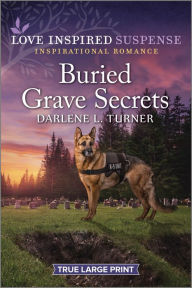 Title: Buried Grave Secrets, Author: Darlene L. Turner