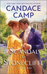 Title: A Scandal at Stonecliffe, Author: Candace Camp