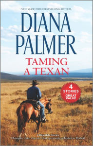Title: Taming a Texan, Author: Diana Palmer