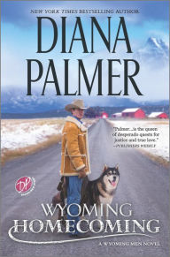 Title: Wyoming Homecoming, Author: Diana Palmer