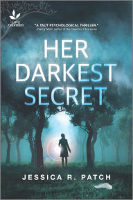 Title: Her Darkest Secret, Author: Jessica R. Patch