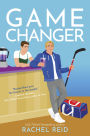 Game Changer (Game Changers #1)
