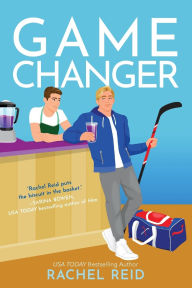 Title: Game Changer (Game Changers #1), Author: Rachel Reid
