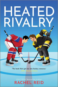 Title: Heated Rivalry (Game Changers #2), Author: Rachel Reid