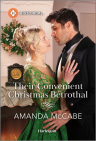 Online book free download pdf Their Convenient Christmas Betrothal  9781335539854 by Amanda McCabe (English literature)