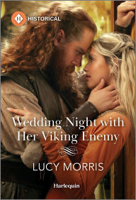 Ebook in txt free download Wedding Night with Her Viking Enemy by Lucy Morris (English literature) PDF 9781335539922