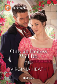 Books pdf format download Only an Heiress Will Do 