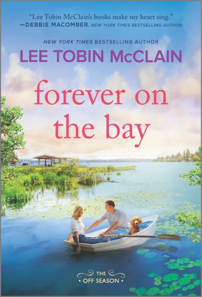 Forever on the Bay: A Novel