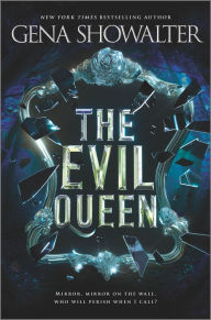 Title: The Evil Queen (The Forest of Good and Evil Series #1), Author: Gena Showalter