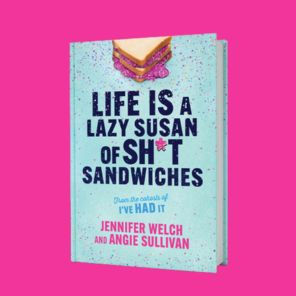 Life Is a Lazy Susan of Sh*t Sandwiches