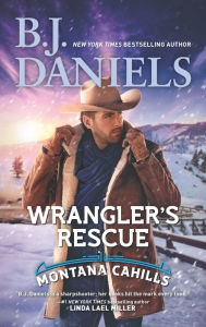 Title: Wrangler's Rescue, Author: B. J. Daniels