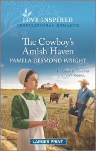 The Cowboy's Amish Haven: An Uplifting Inspirational Romance